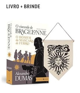 O Visconde de Bragelonne: edição comentada (vol. 03) (com brinde)