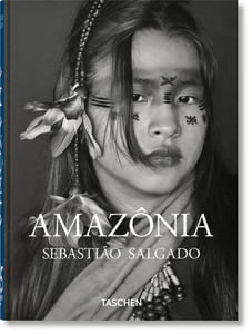 Sebastião Salgado. Amazônia. 45ª Ed.