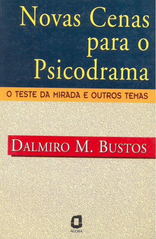 Novas cenas para o psicodrama