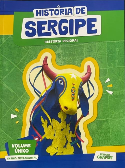 História de Sergipe - Volume Único