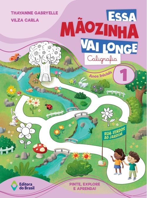 Essa Mãozinha vai longe: Caligrafia EF 1 ano