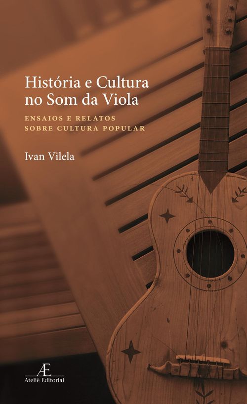 História e Cultura no Som da Viola