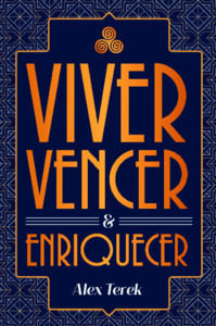 Viver, vencer e Enriquecer