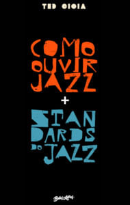 Box Como ouvir jazz + Standards do Jazz
