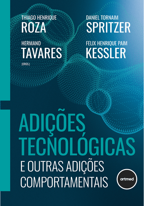 Adições Tecnológicas e Outras Adições Comportamentais