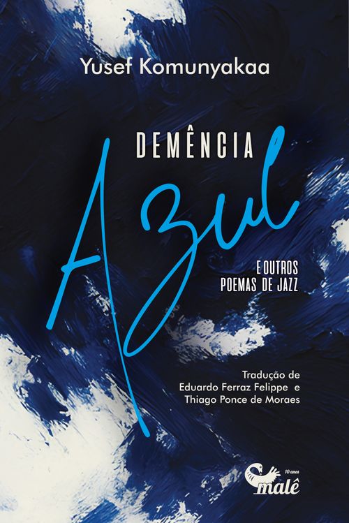 Demência azul e outros poemas de jazz