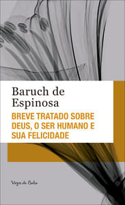 Breve tratado sobre deus, o ser humano e sua felicidade - ed. bolso