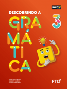 Descobrindo a Gramática - 3º ano