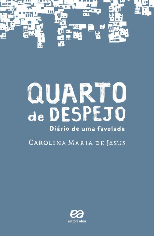 Quarto de despejo - Diário de uma favelada