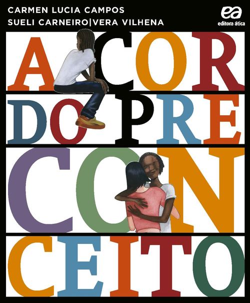 A cor do preconceito