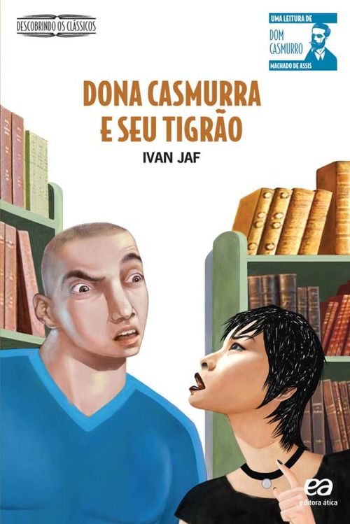 Dona Casmurra e seu tigrão