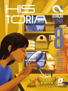 Geracao Alpha - Historia - 8º Ano - 5ª Ed. 2024