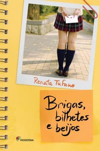 Brigas, bilhetes e beijos