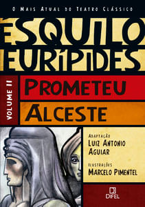 Prometeu/Alceste