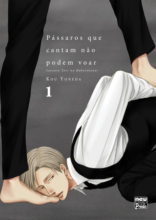 Pássaros que cantam não podem voar: Volume 1