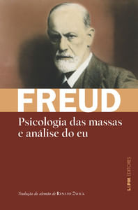 Psicologia das massas e análise do eu