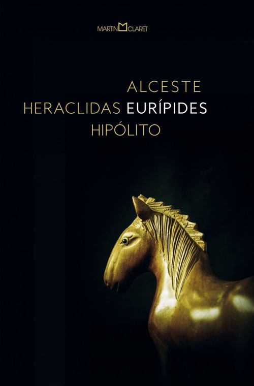 Alceste / Heraclidas / Hipólito
