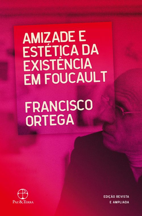 Amizade e estética da existência em Foucault