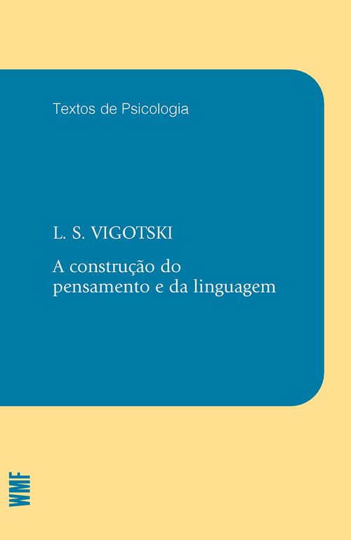 A construção do pensamento e da linguagem