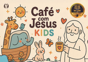 Café com Jesus Kids
