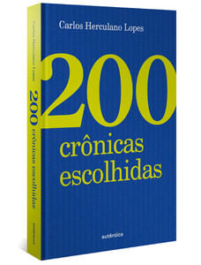 200 crônicas escolhidas (Capa Dura)