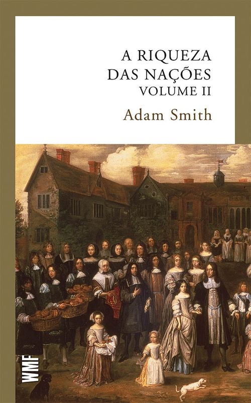 A riqueza das nações - Vol. 2
