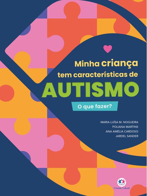 Minha criança tem características de autismo - o que fazer?