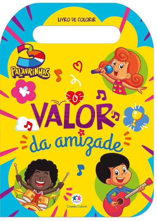 3 Palavrinhas - O Valor da Amizade