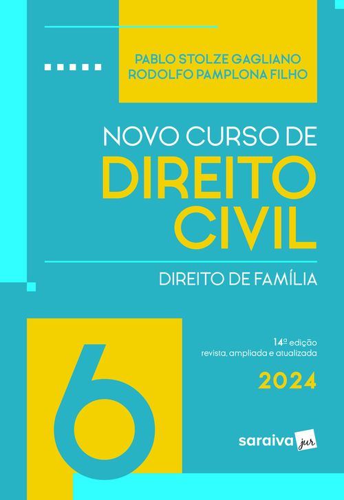 Novo Curso de Direito Civil - Direito de Família Vol.6 - 14ª Edição 2024