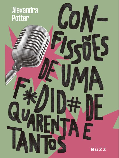 Confissões de uma fodida de quarenta e tantos