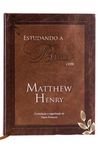 Estudando a Bíblia com Matthew Henry