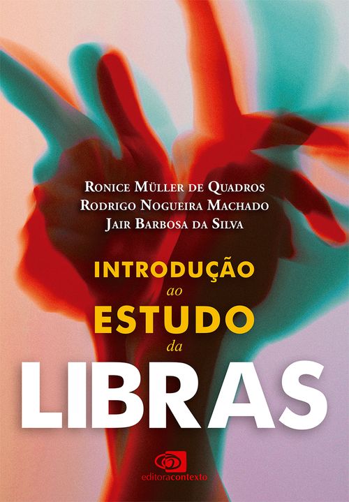 Introdução ao estudo da Libras