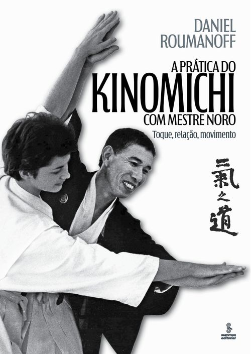 A prática do kinomichi com mestre Noro
