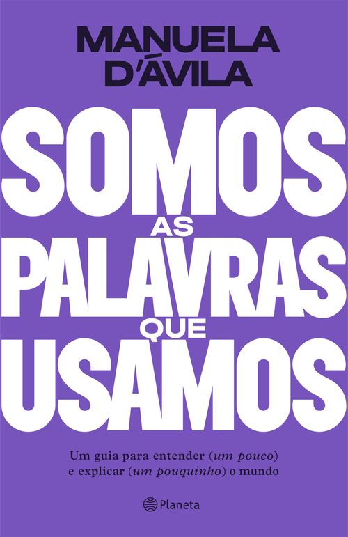 Somos as palavras que usamos