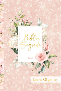 Bíblia sagrada nvi - Letra gigante - flores rosa