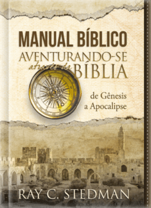 Manual bíblico ilustrado - Aventurando-se através da Bíblia
