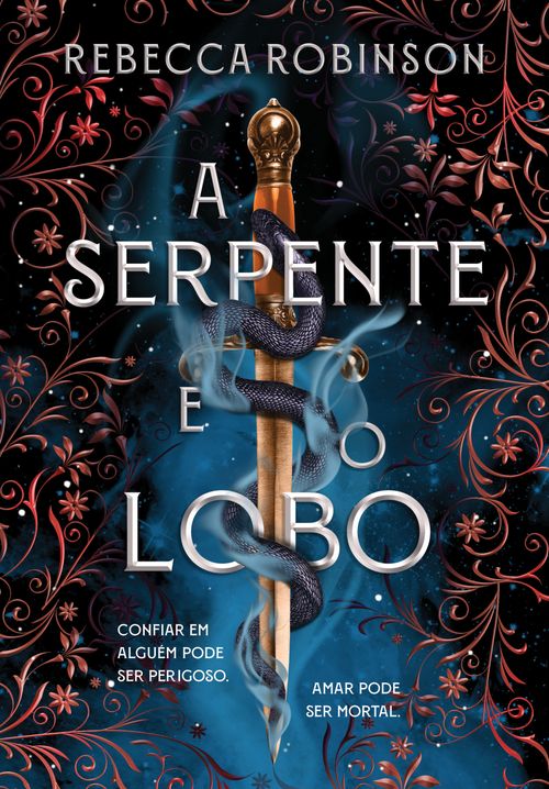 A serpente e o lobo (Herança Sombria - Livro 1)