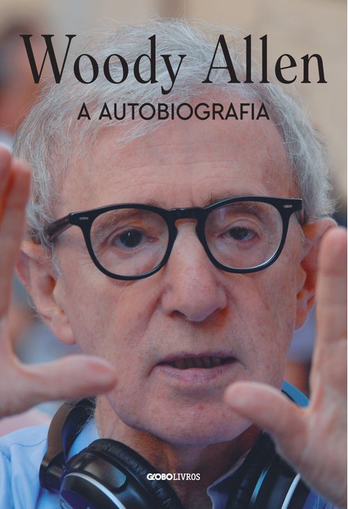 Woody Allen: a autobiografia