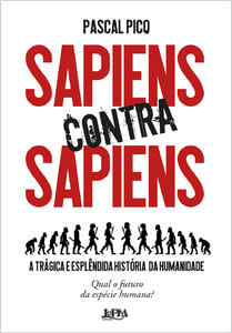 Sapiens contra sapiens