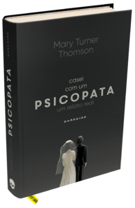 Casei com um psicopata