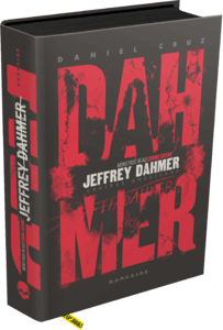 Jeffrey Dahmer: Canibal Americano