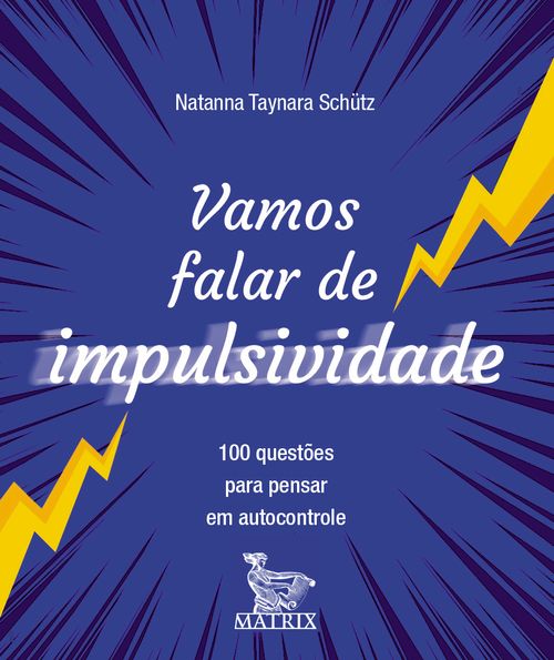 Vamos falar de impulsividade