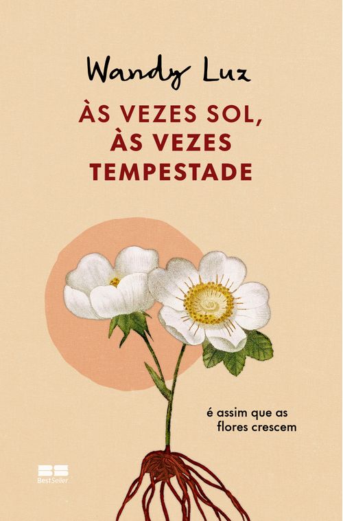 Às vezes sol, às vezes tempestade, é assim que as flores crescem