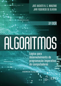 Algoritmos - Lógica para Desenvolvimento de Programação Imperativa de Computadores