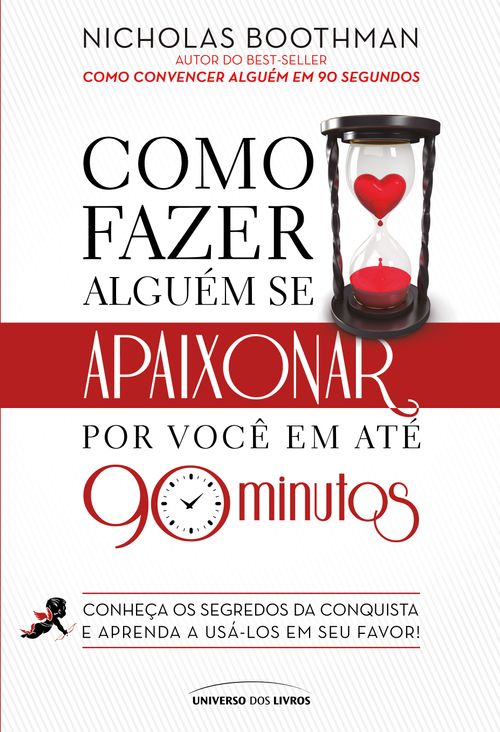 Como fazer alguém se apaixonar por você em até 90 minutos