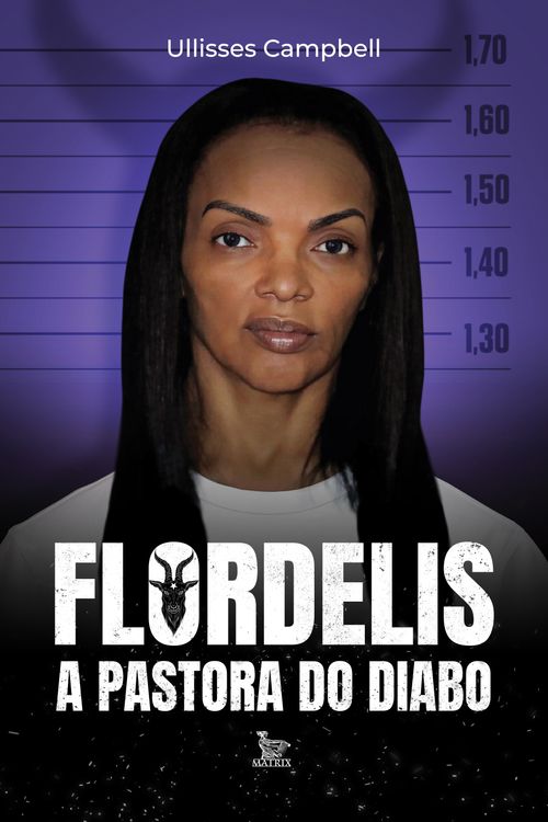 Flordelis a pastora do diabo