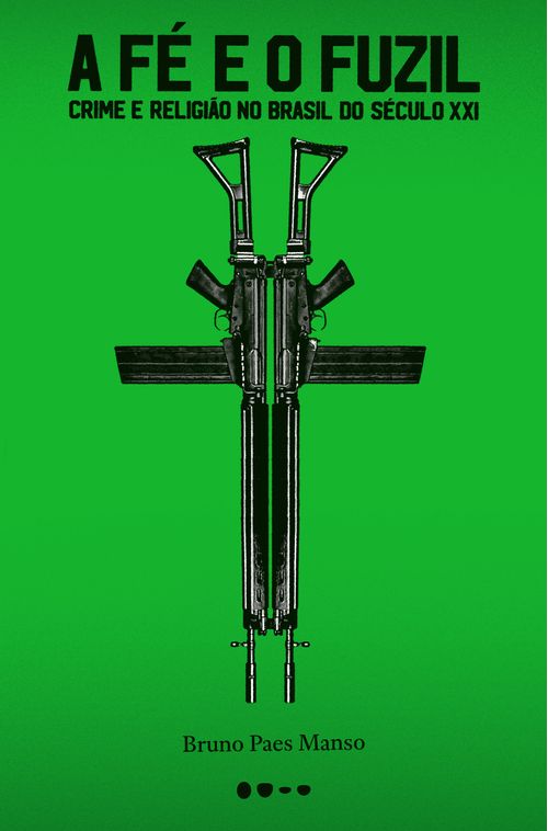 A fé e o fuzil