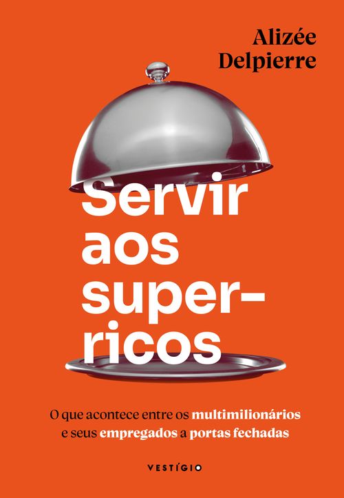 Servir aos super-ricos