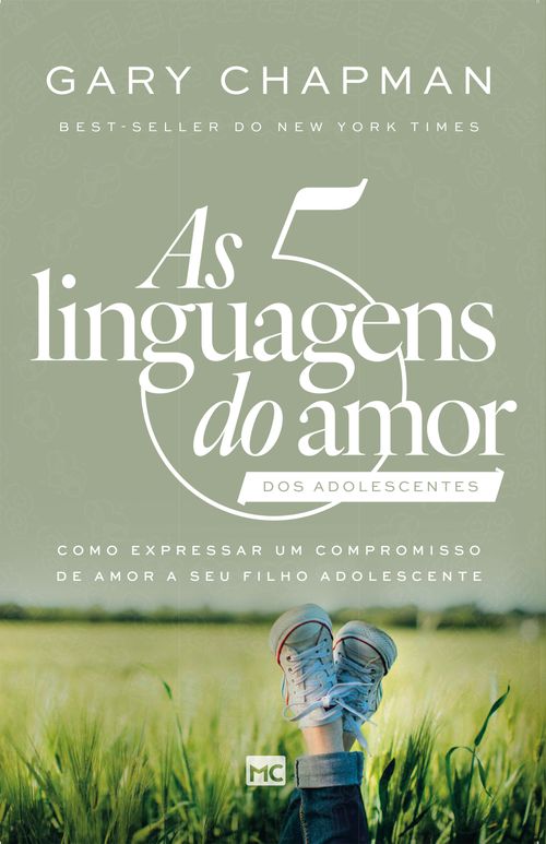 As 5 linguagens do amor dos adolescentes (Nova Capa)