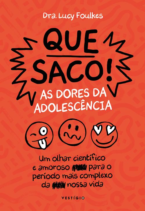 Que saco! As dores da adolescência